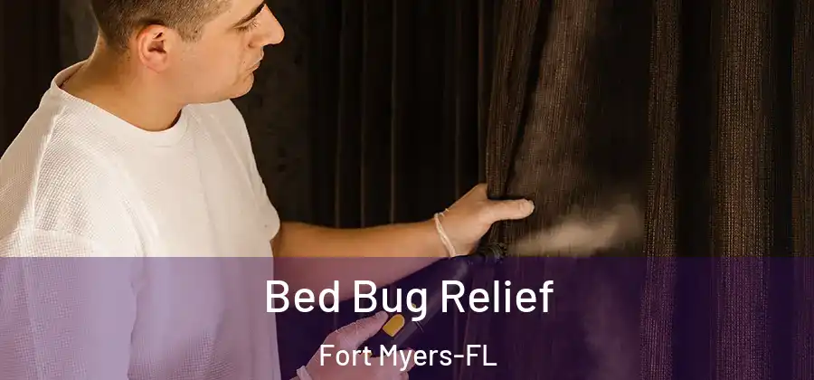 Bed Bug Relief Fort Myers-FL