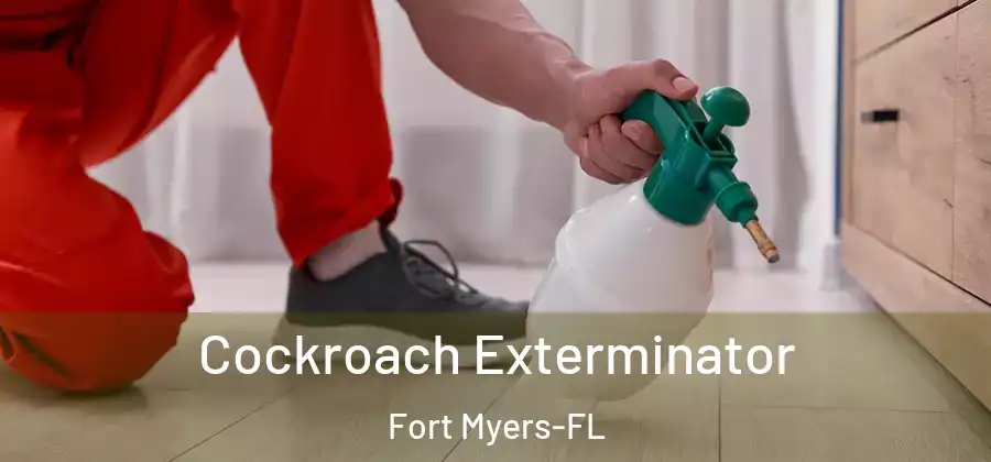  Cockroach Exterminator Fort Myers-FL