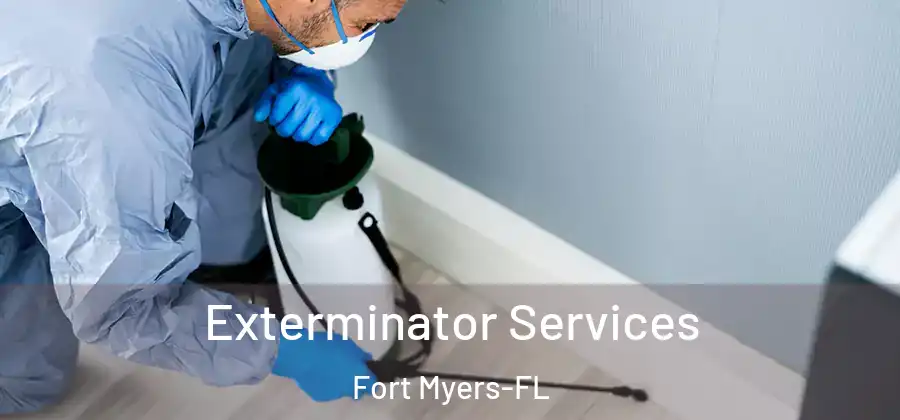  Exterminator Services Fort Myers-FL