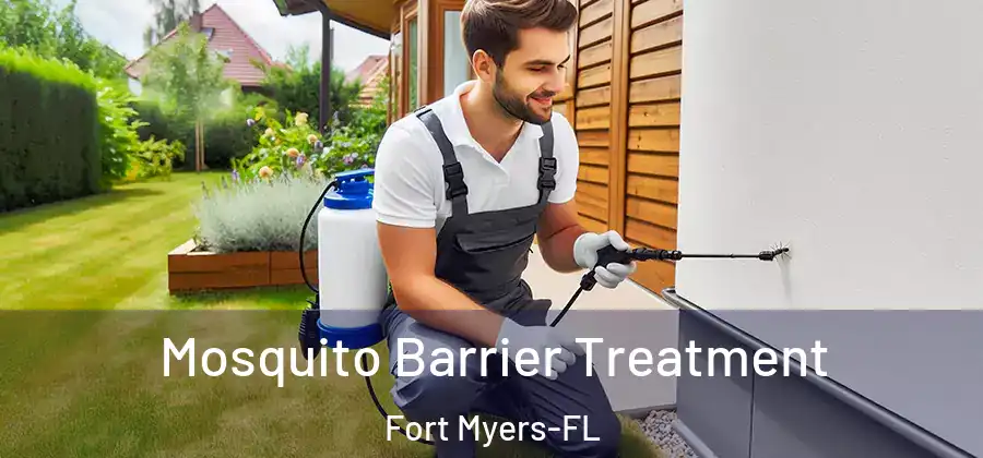  Mosquito Barrier Treatment Fort Myers-FL