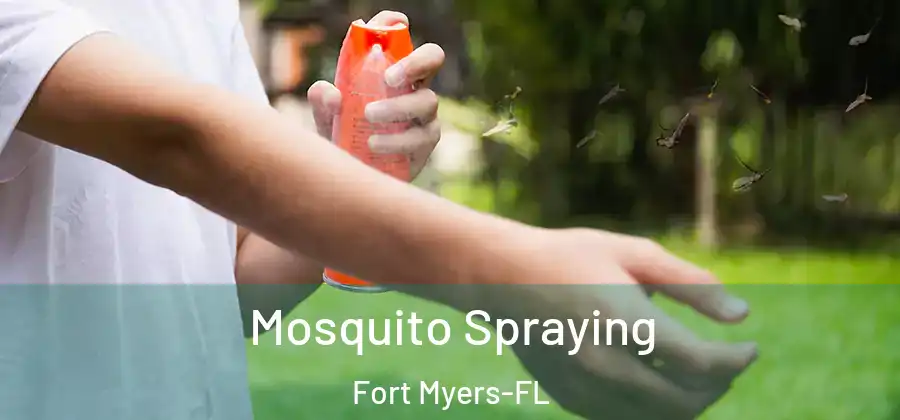  Mosquito Spraying Fort Myers-FL