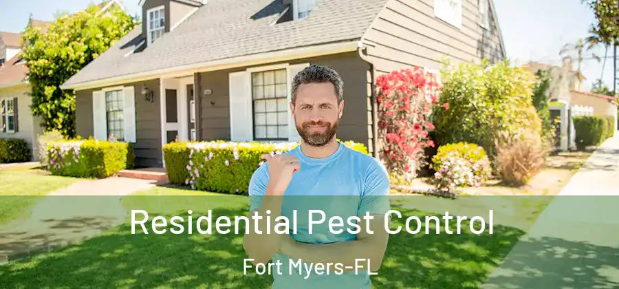 Residential Pest Control Fort Myers-FL